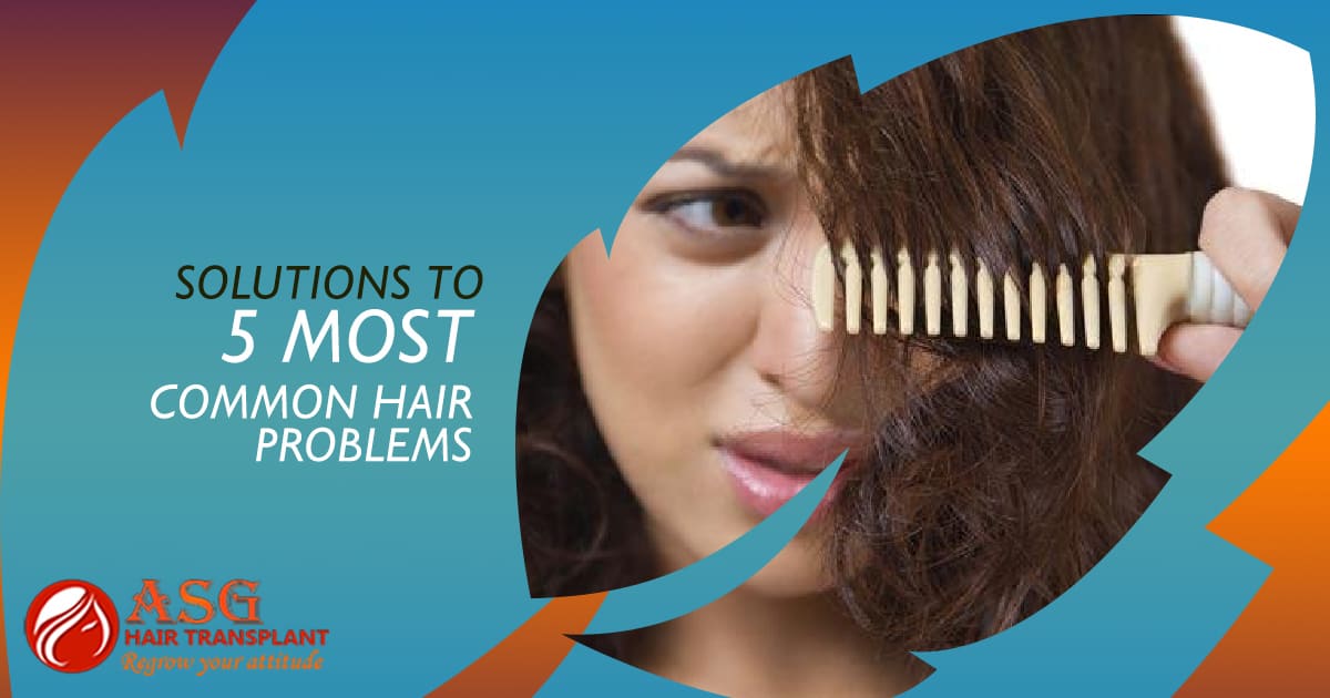 Solutions To 5 Most Common Hair Problems