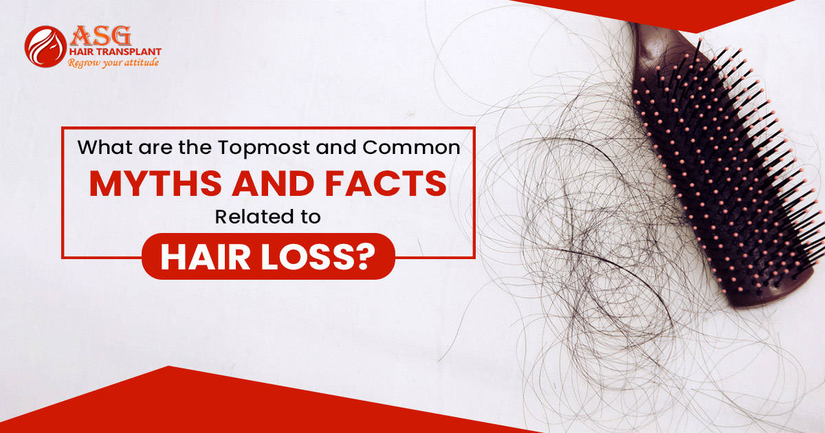 Common hair loss Myths and Facts 2020