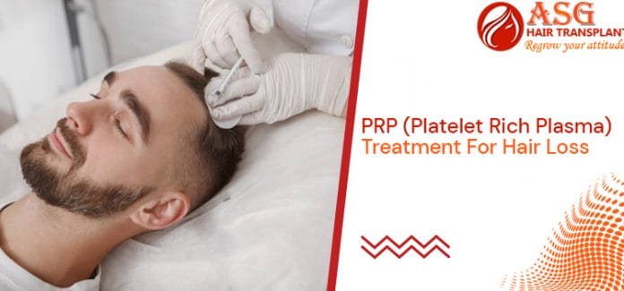 PRP (Platelet Rich Plasma) Treatment For Hair Loss