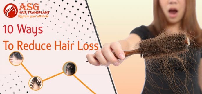 10 Ways To Reduce Hair Loss
