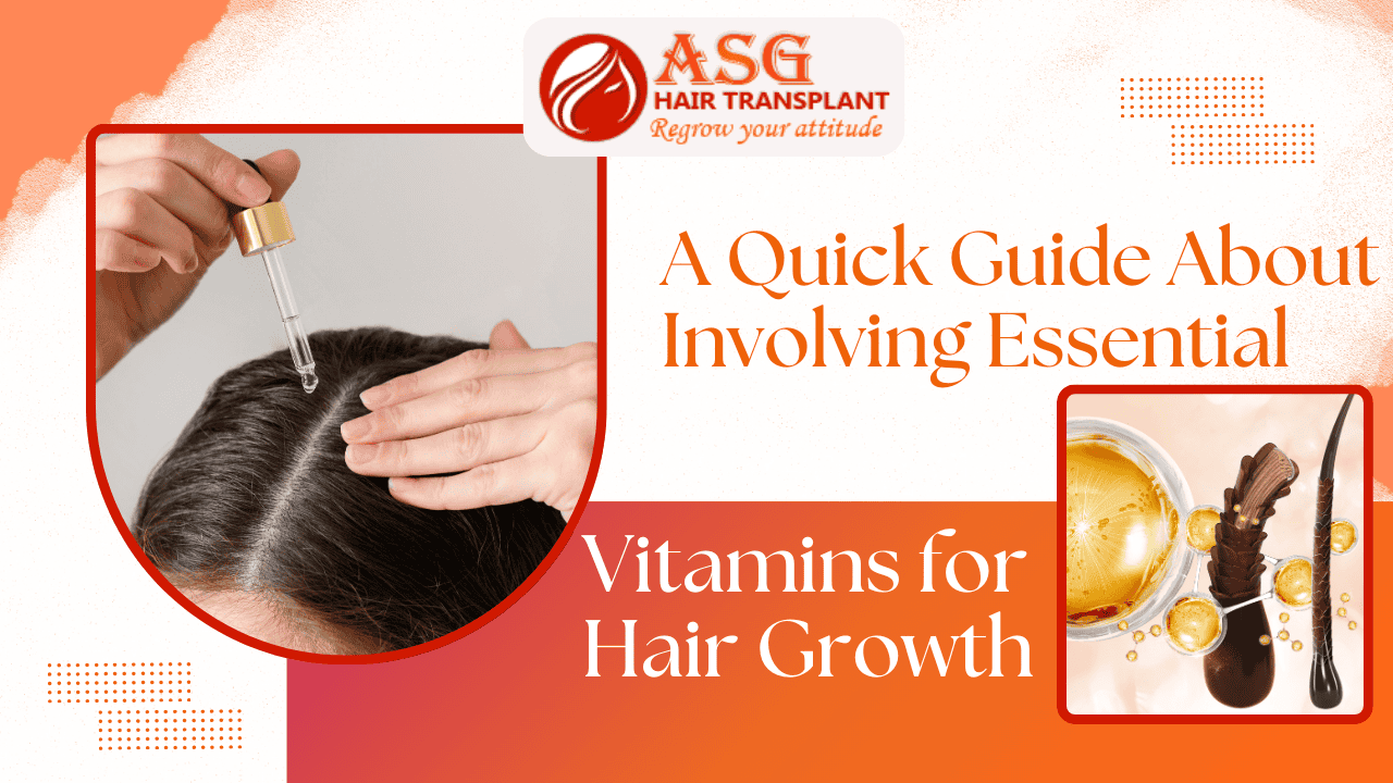 Guiding to involve essentials vitamins for hair growth